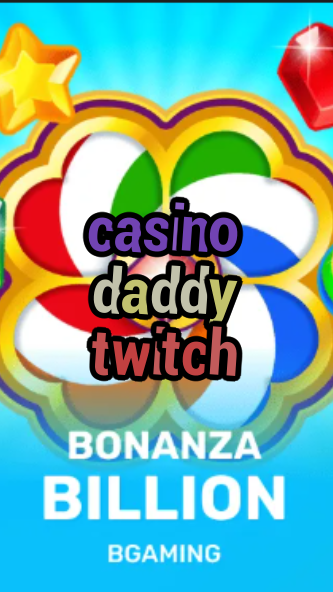 casino daddy twitch-trdjkmsxjksdss.com
